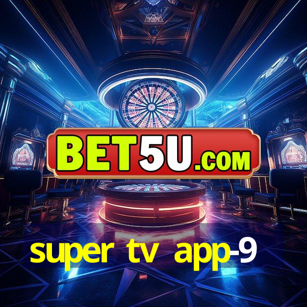 super tv app